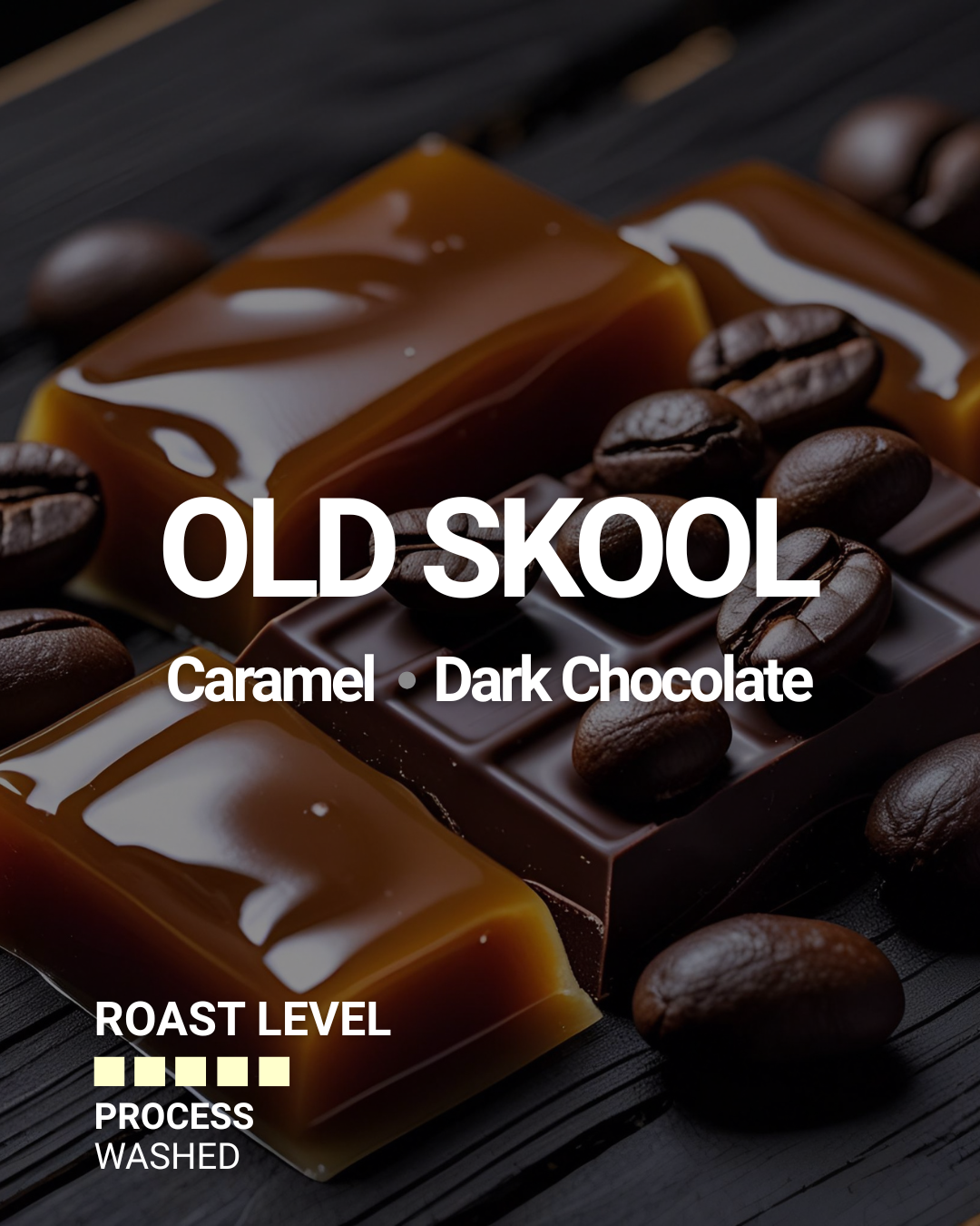 Dark Roast
